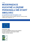 Modernizace kuchyně a zázemí personálu MŠ starý Smolivec